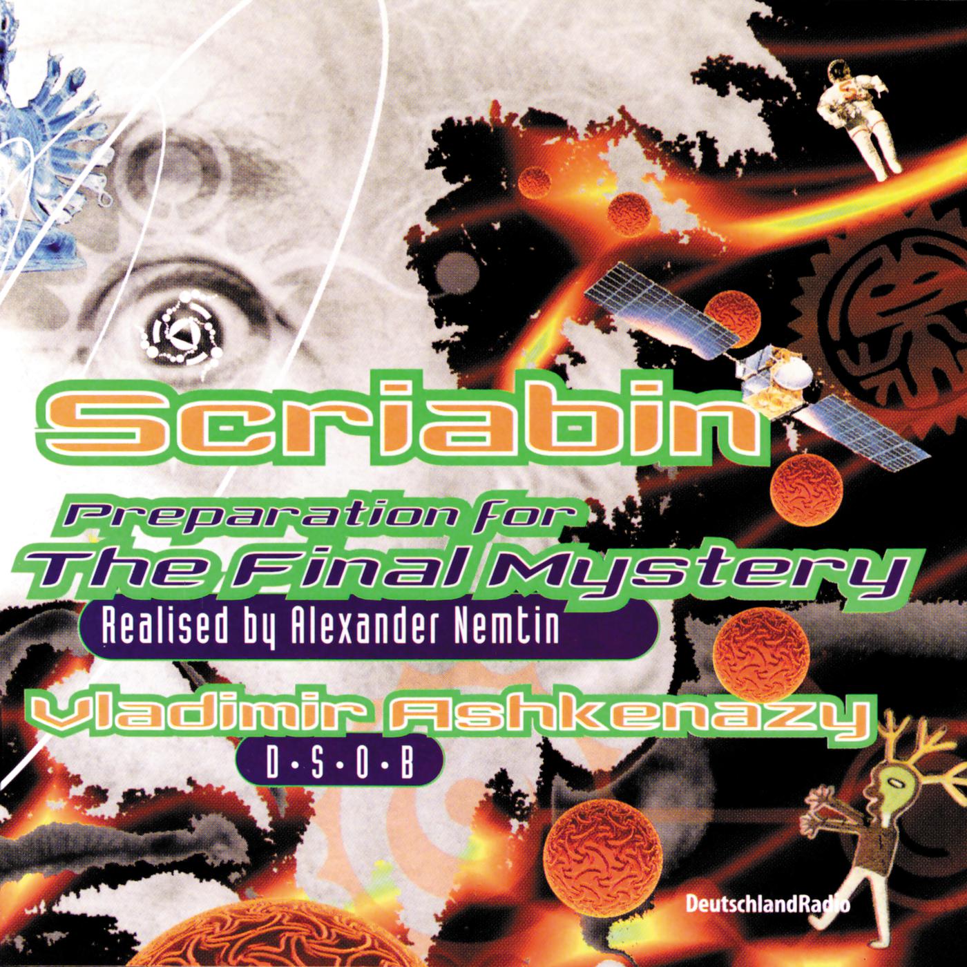 Постер альбома Scriabin-Nemtin: Preparation for the Final Mystery