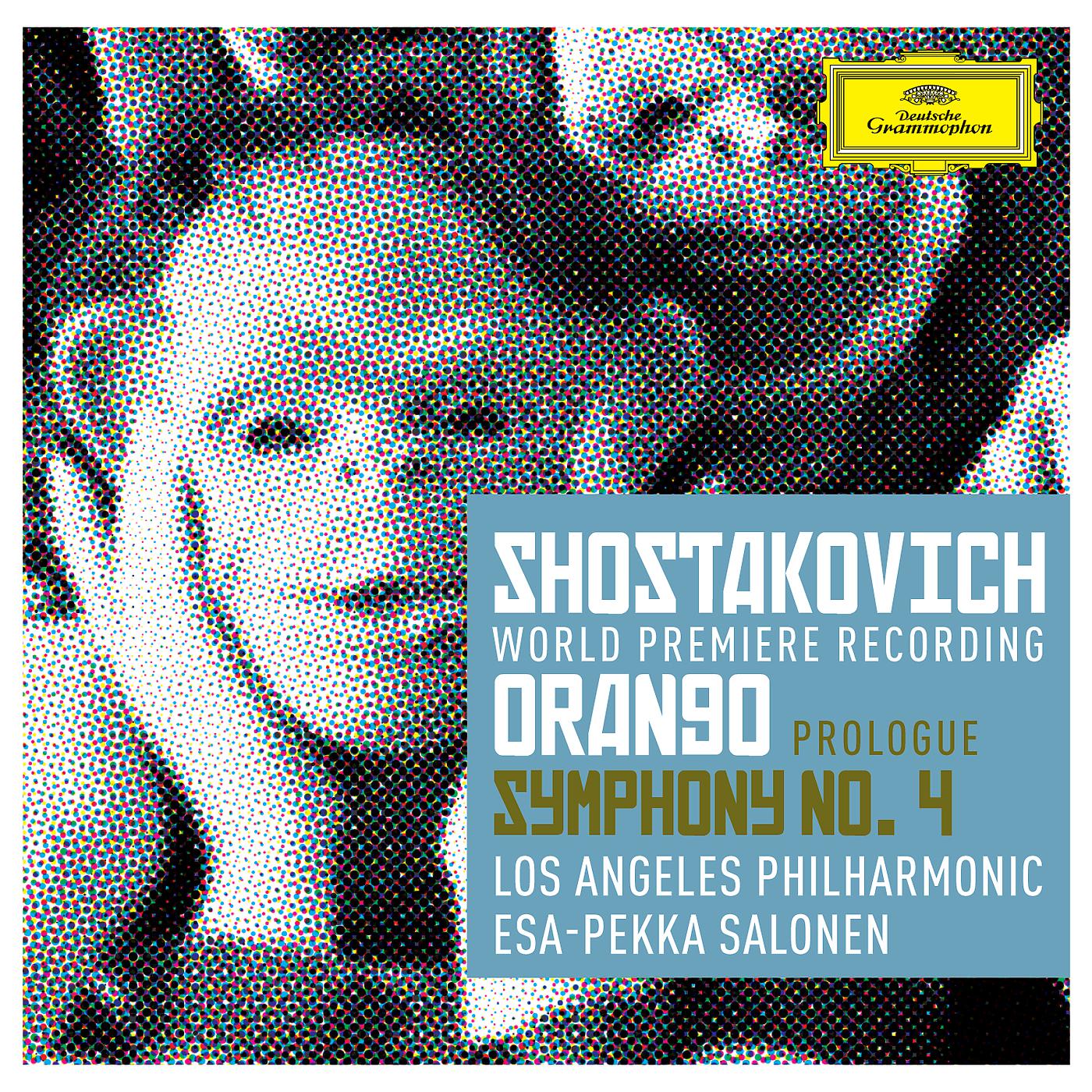 Постер альбома Shostakovich: Prologue to 'Orango'; Symphony No.4