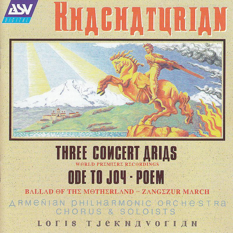 Постер альбома Khachaturian: Ode To Joy; 3 Concert Arias; Ballad Of The Motherland; Poem