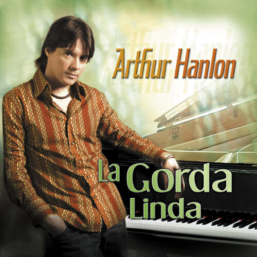 Arthur Hanlon - Pero Te Extraño (Album Version)