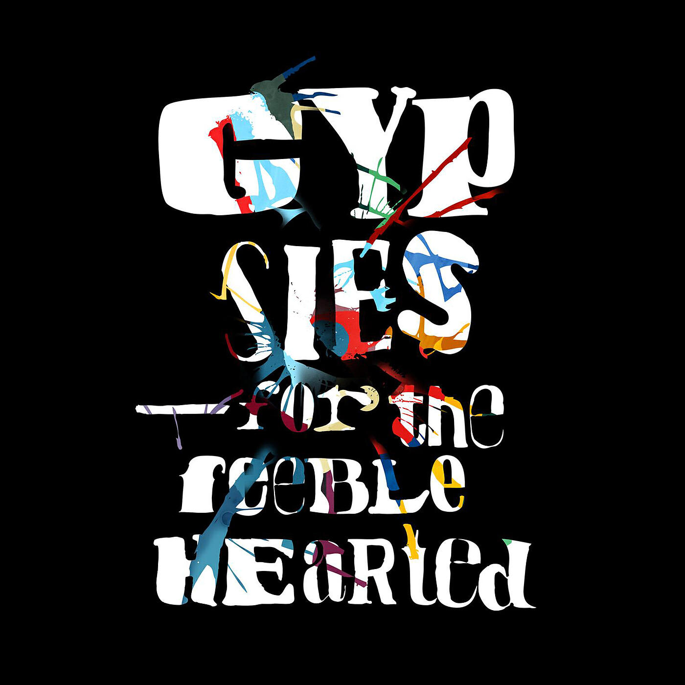 Gypsies - Big White Eyes