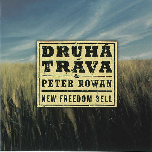 Druhá Tráva & Peter Rowan - Křídla (Wings)