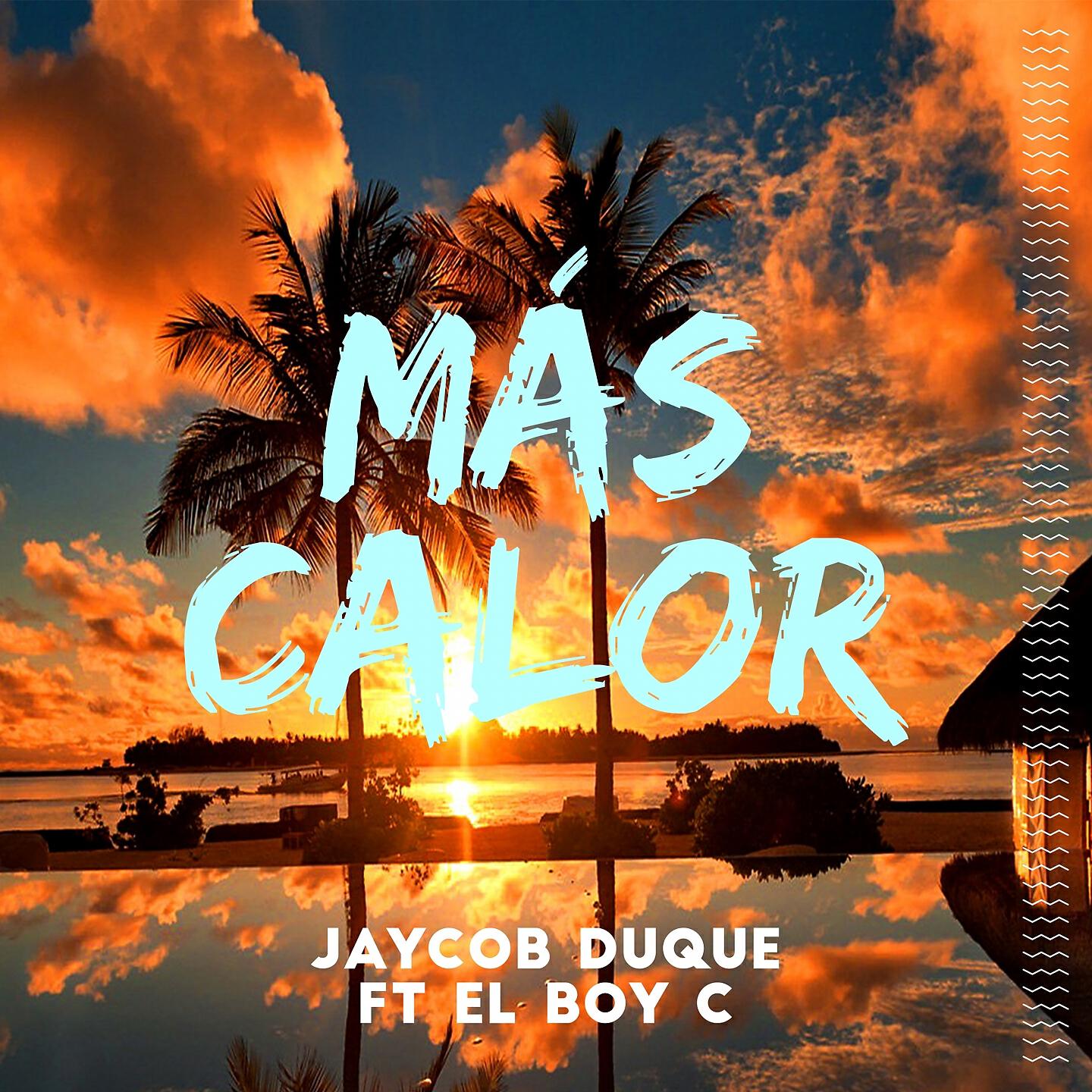Jaycob Duque - Más Calor