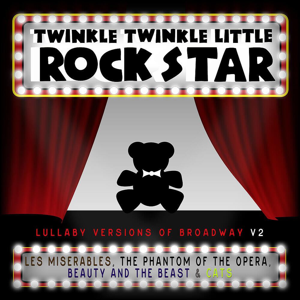 Twinkle Twinkle Little Rock Star - Master of the House (Lullaby Versions of Les Miserables)