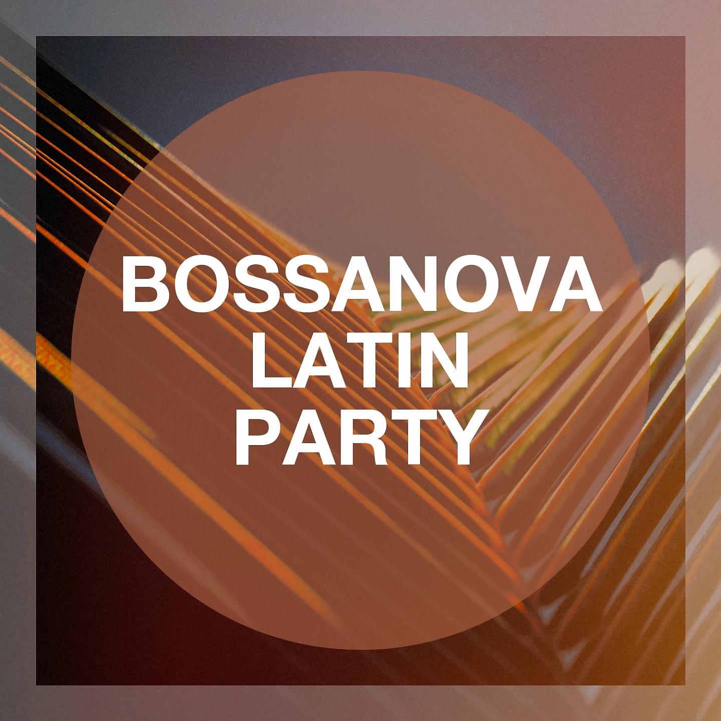 Постер альбома Bossanova Latin Party