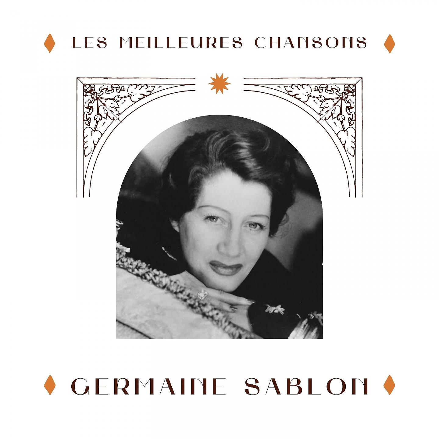 Постер альбома Germaine sablon - les meilleures chansons