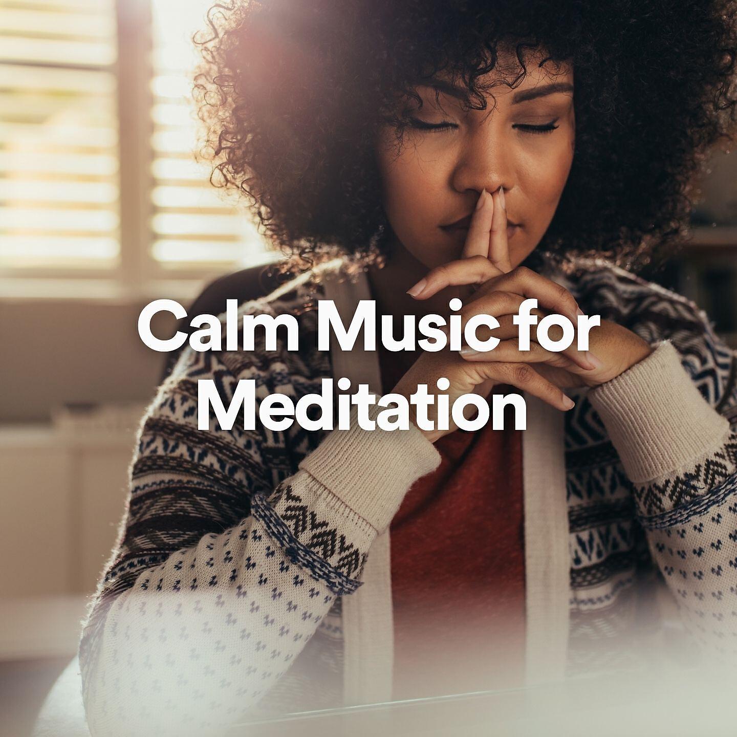 Ambient 11 - Music to Calm Anxiety