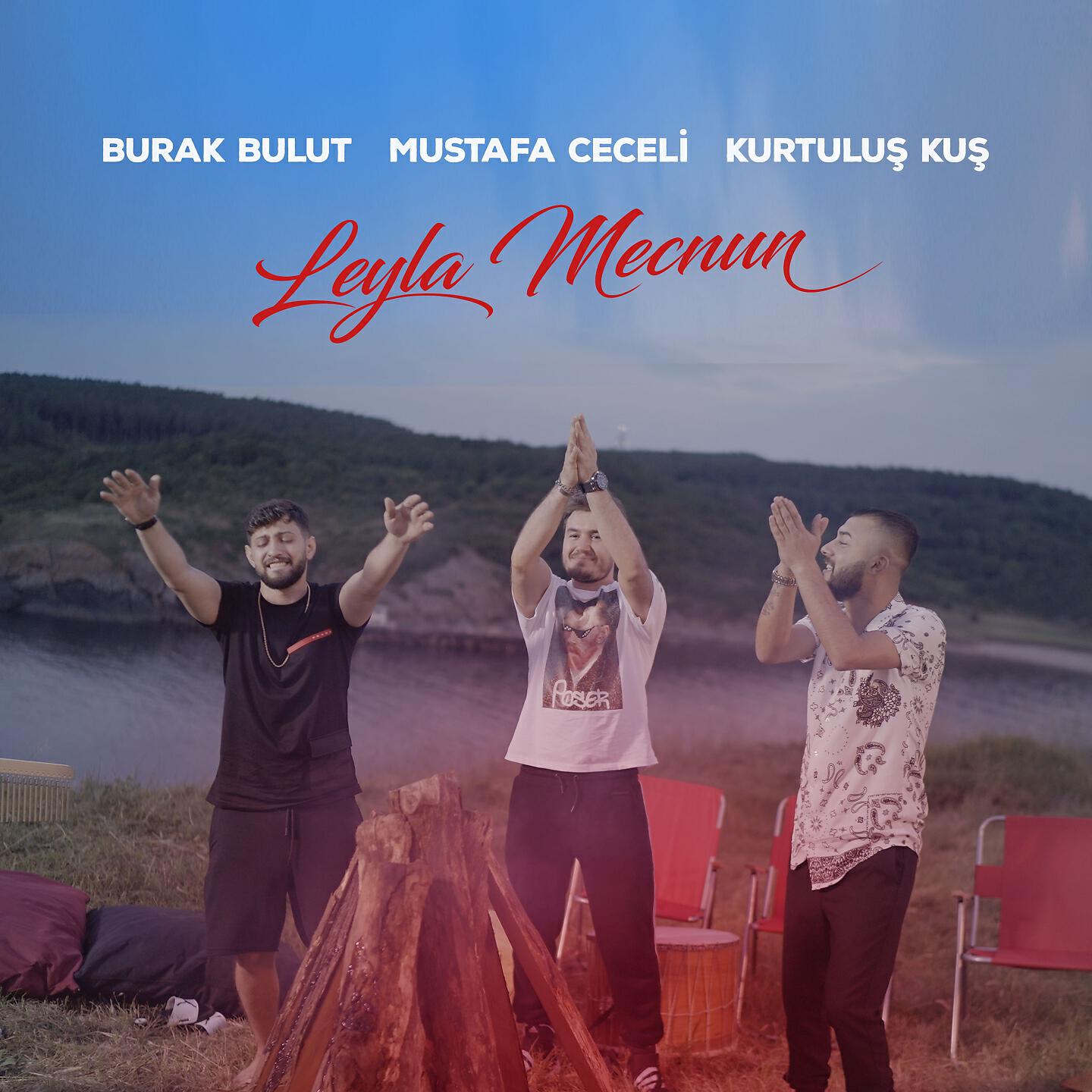 Burak Bulut - Leyla Mecnun