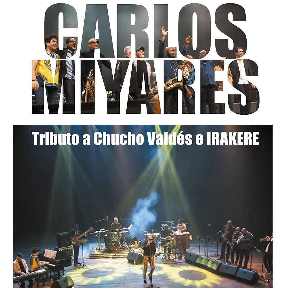 Постер альбома Tributo a Chucho Valdés e IRAKERE