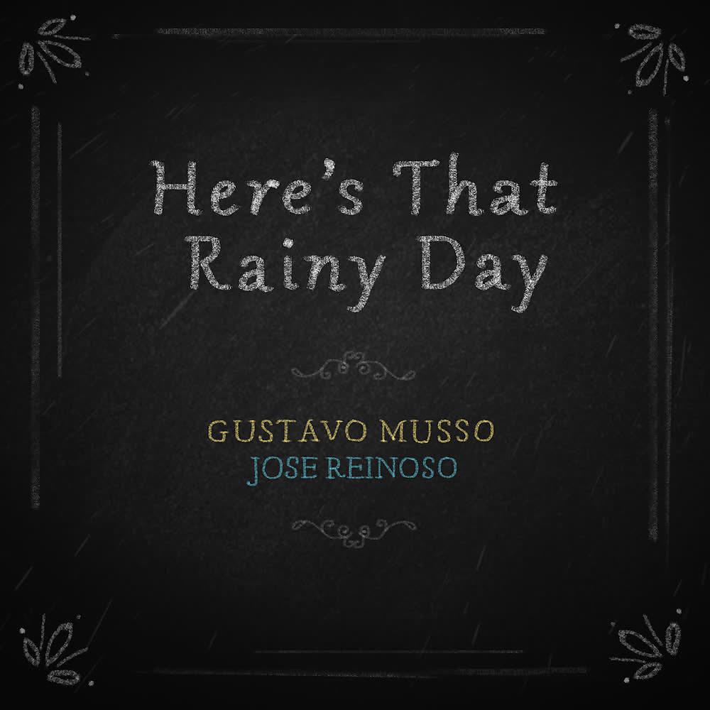 Постер альбома Here´s That Rainy Day