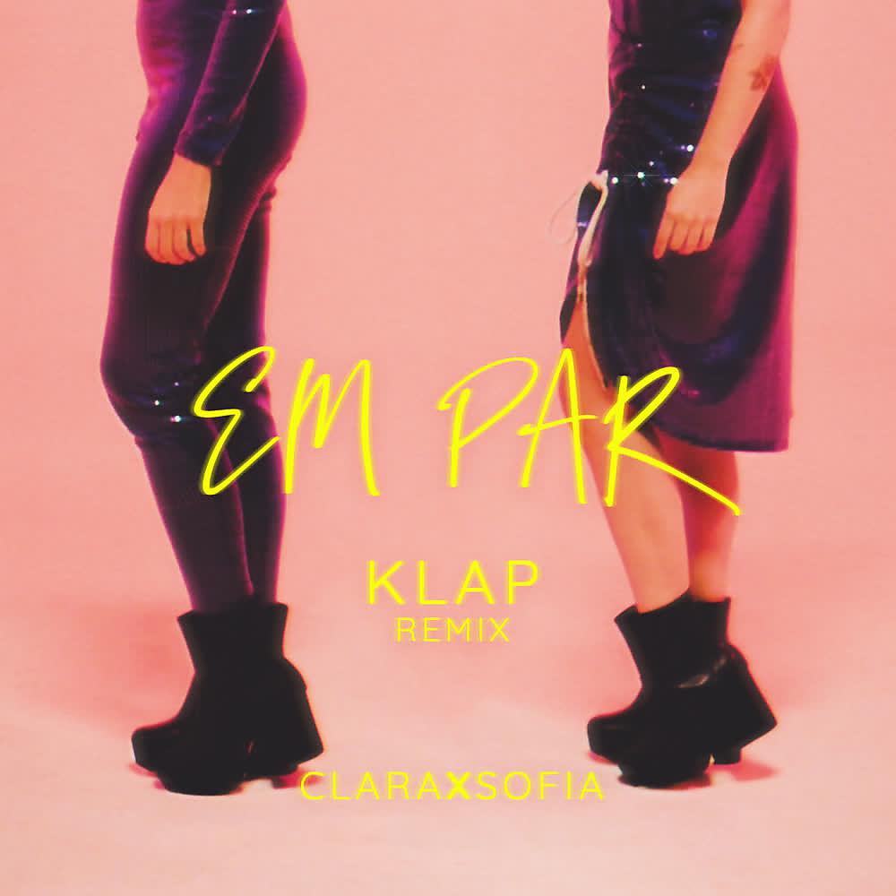 Постер альбома Em Par (kLap Remix)