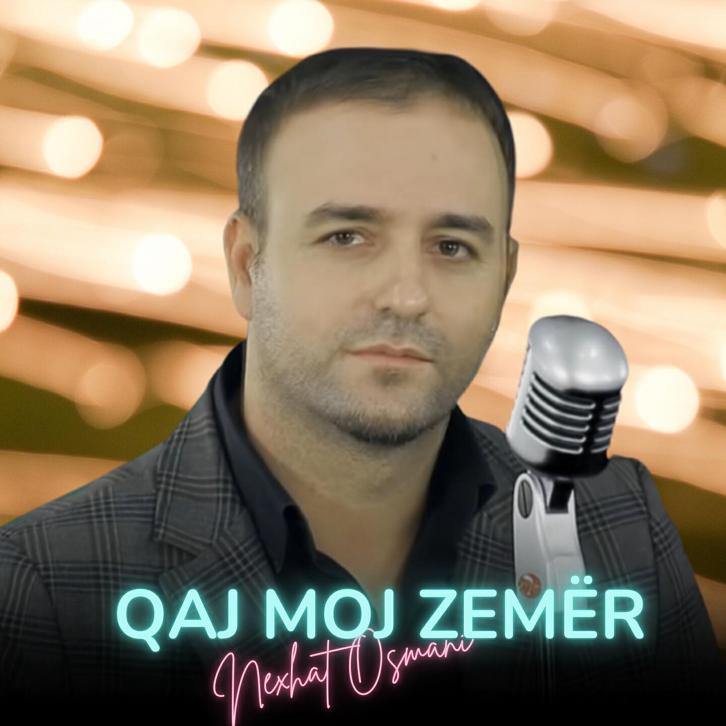 Nexhat Osmani - Qaj Moj Zemër