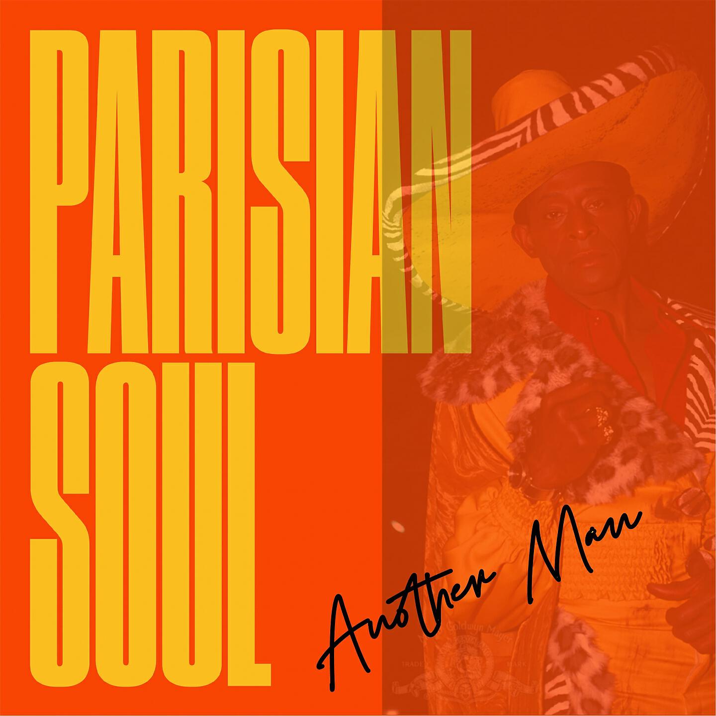 Parisian Soul - Another Man