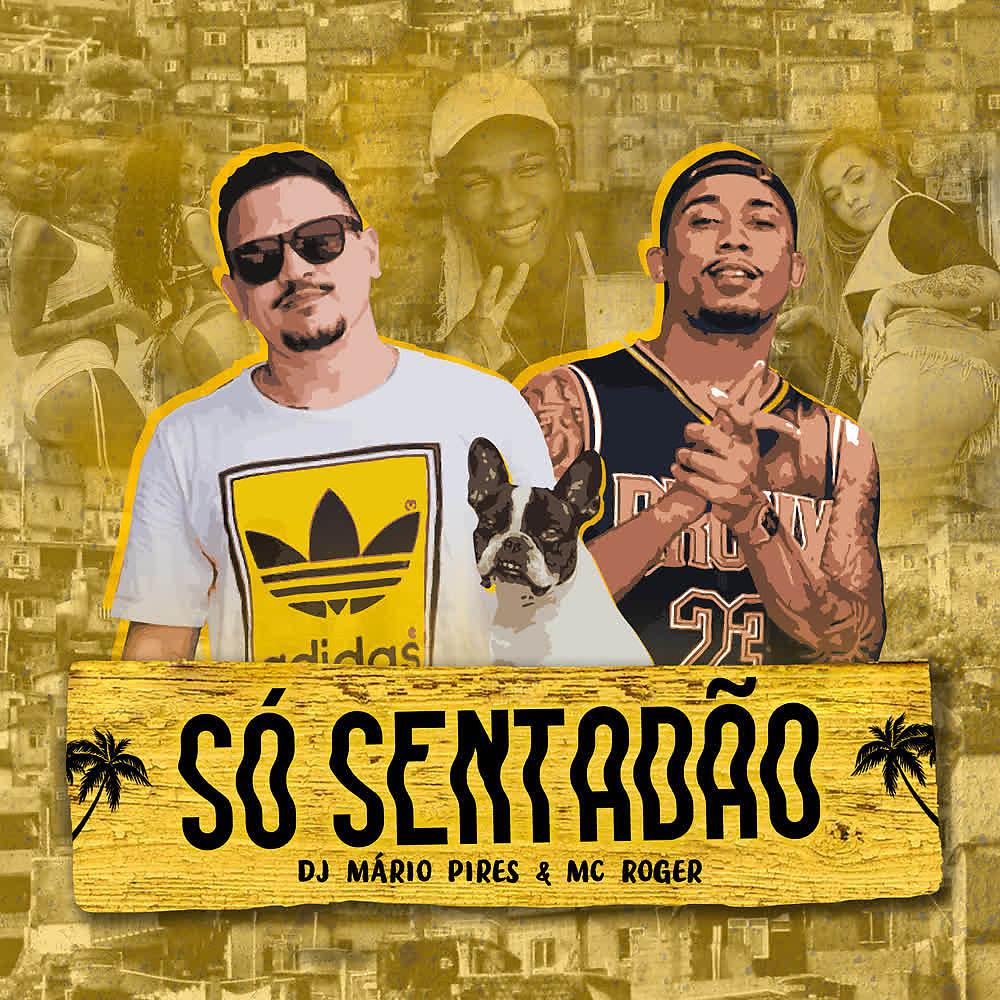Постер альбома Só Sentadão