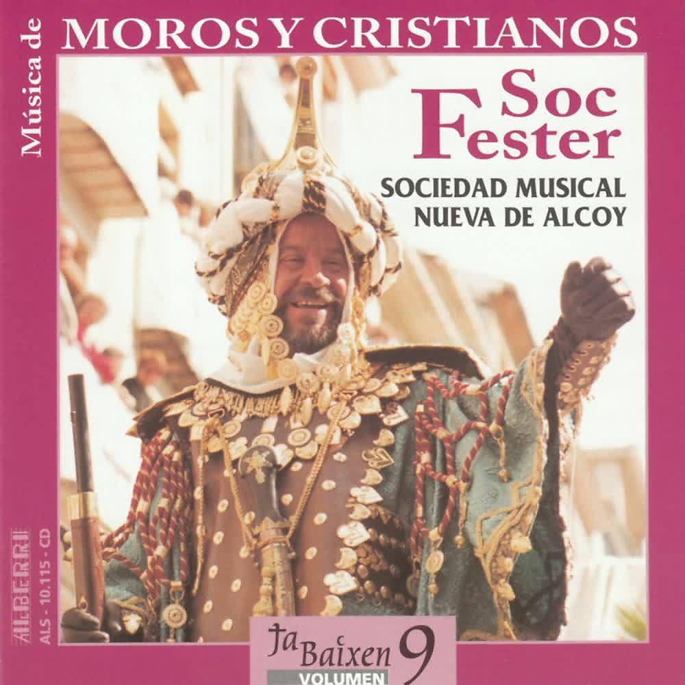 Постер альбома Música de Moros y Cristianos - Soc Fester (Vol. 9)