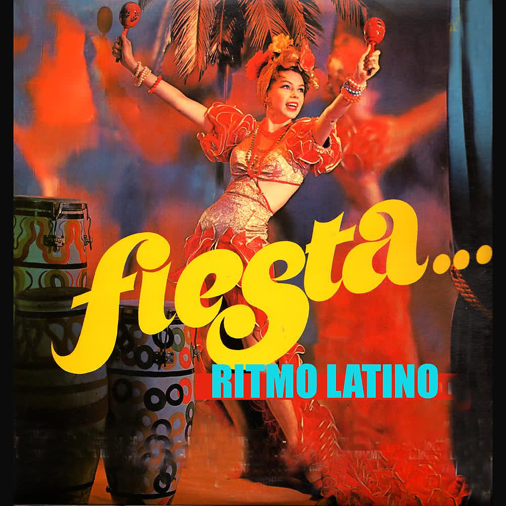 Постер альбома Fiesta...Ritmo Latino
