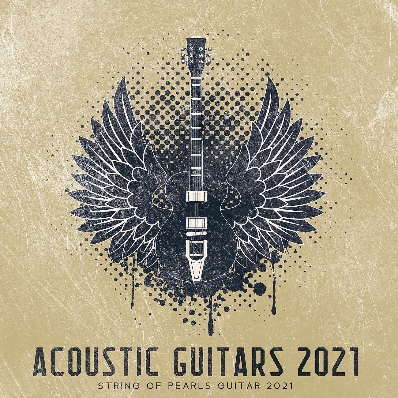 Постер альбома Acoustic Guitars 2021