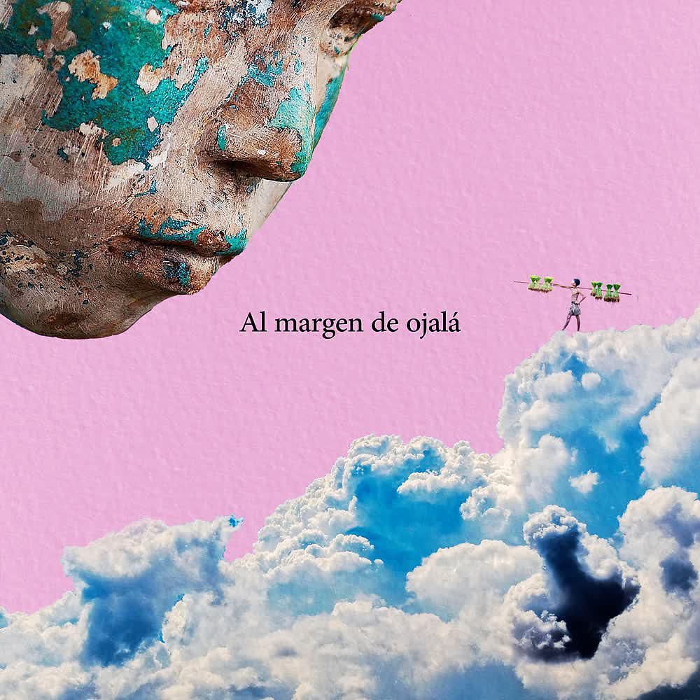 Постер альбома Al Margen de Ojalá