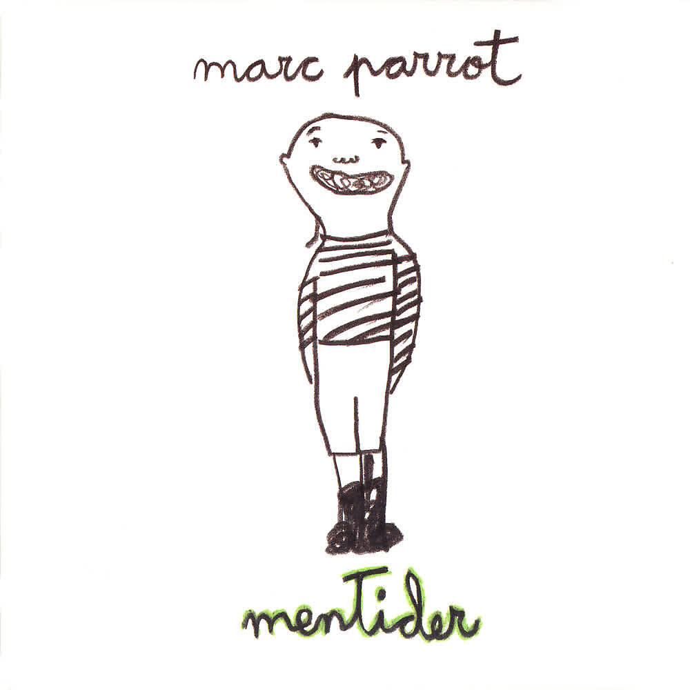 Marc Parrot - Sense Fer Soroll