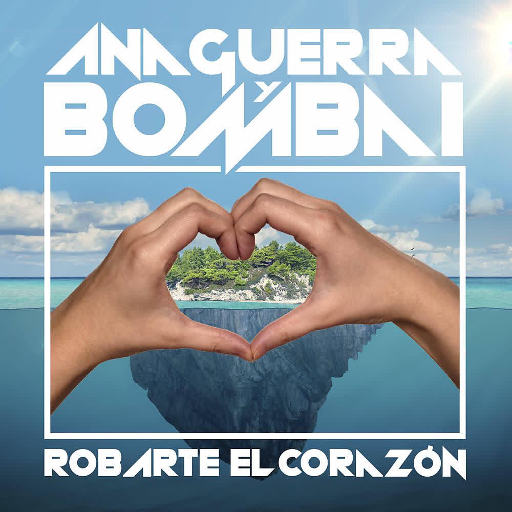 Постер альбома Robarte el Corazón