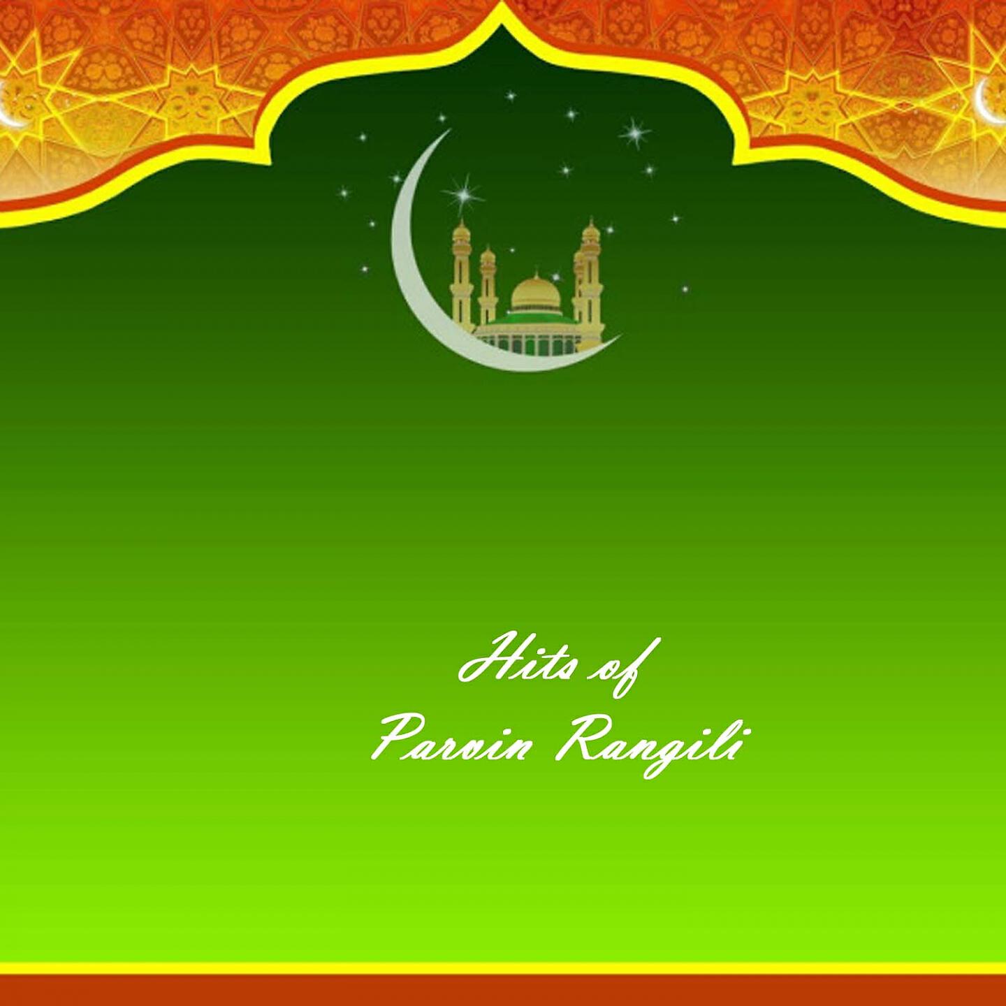 Parvin Rangili - Yaa Rasul Allah