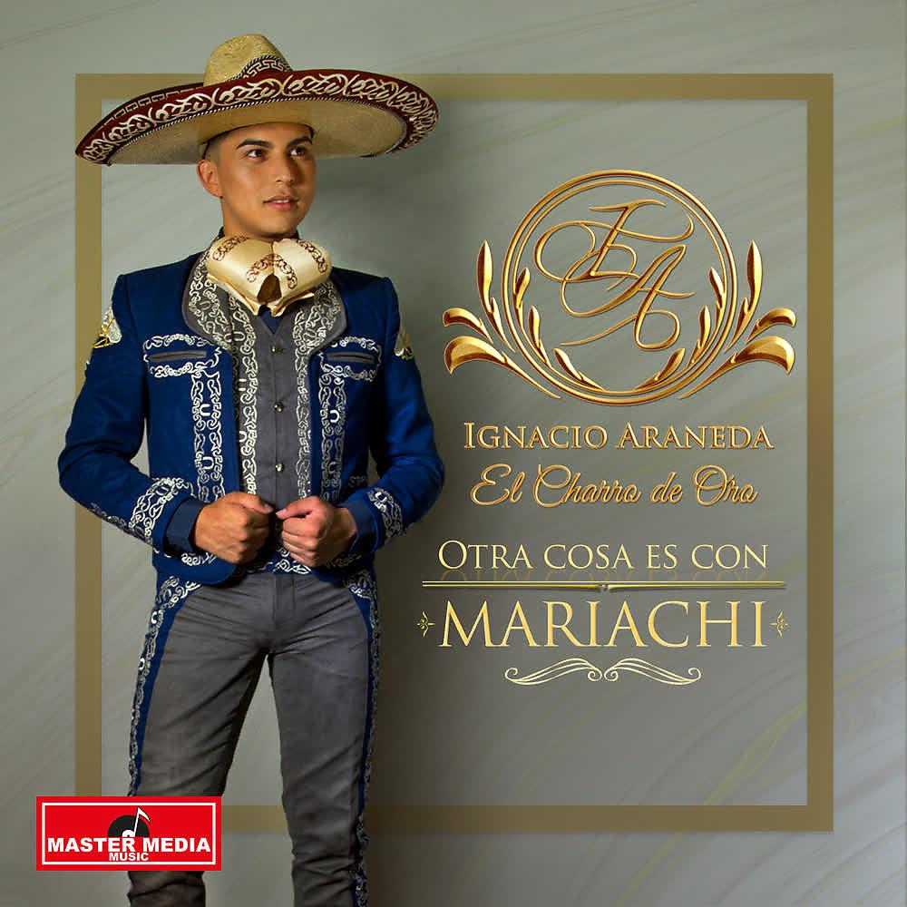 Постер альбома Otra Cosa Es Con Mariachi