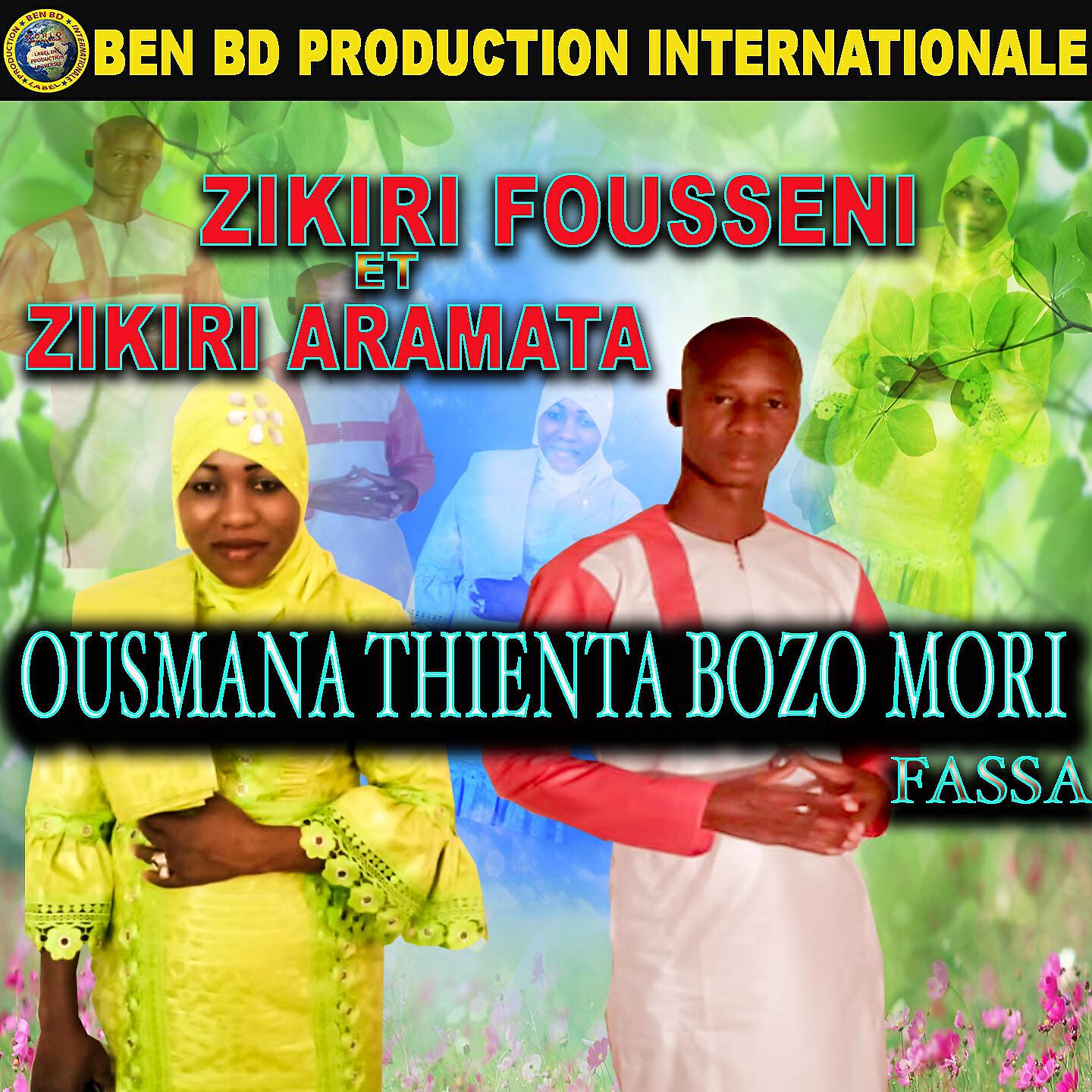 Zikiri Fousseni - Ousmana Thienta Bozo Mori Fassa