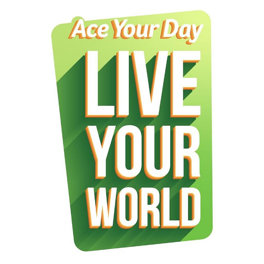 Постер альбома Live Your World, Ace Your Day