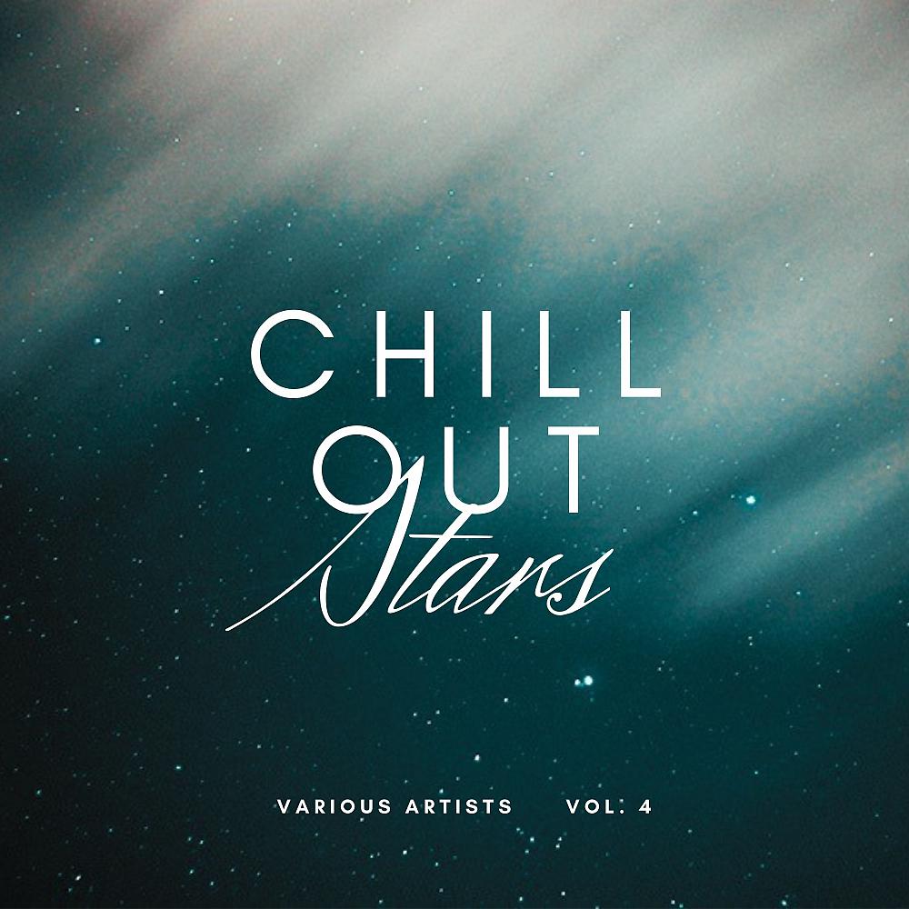 Постер альбома Chill Out Stars, Vol. 4