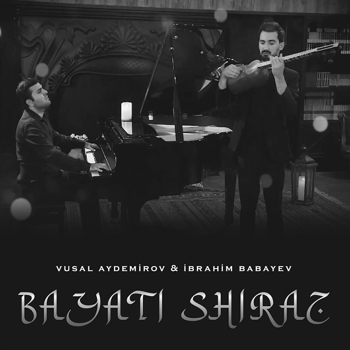 Ibrahim Babayev - Bayatı Şiraz (Live)