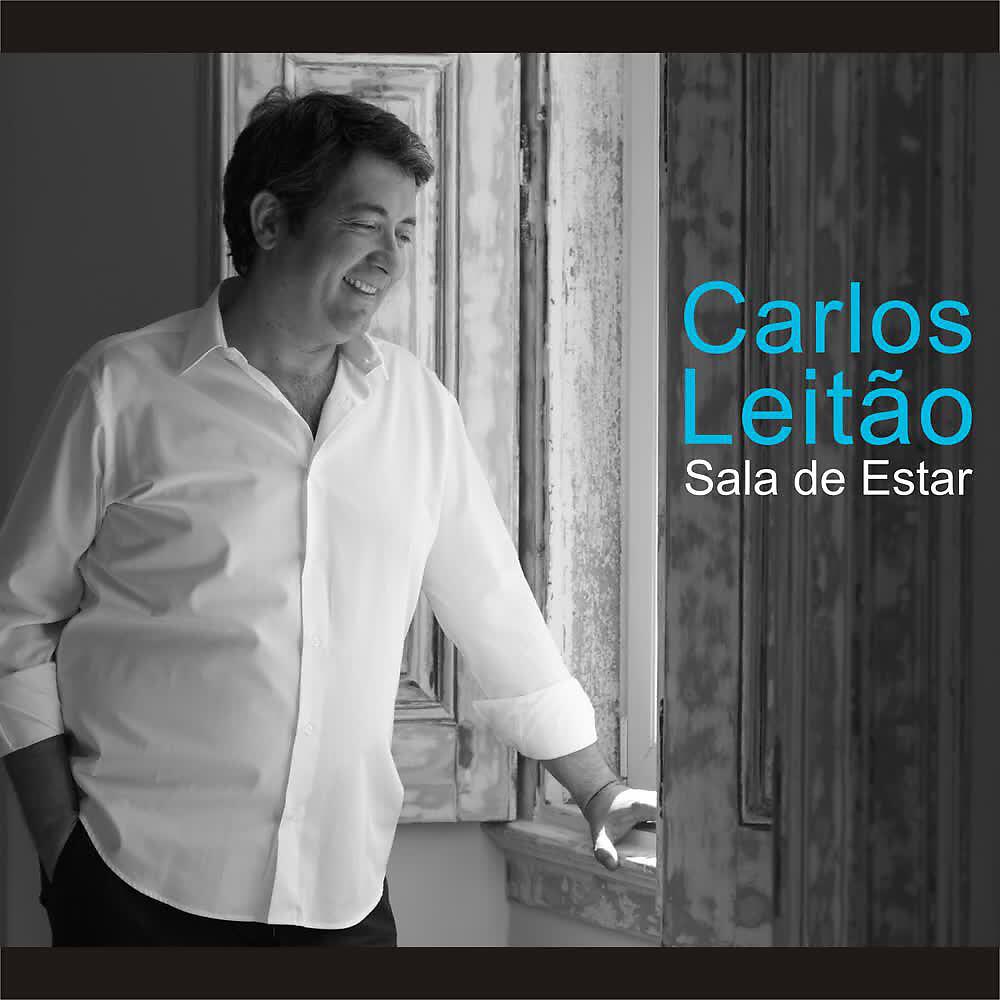 Carlos Leitão - Fado de um Tempo Incerto