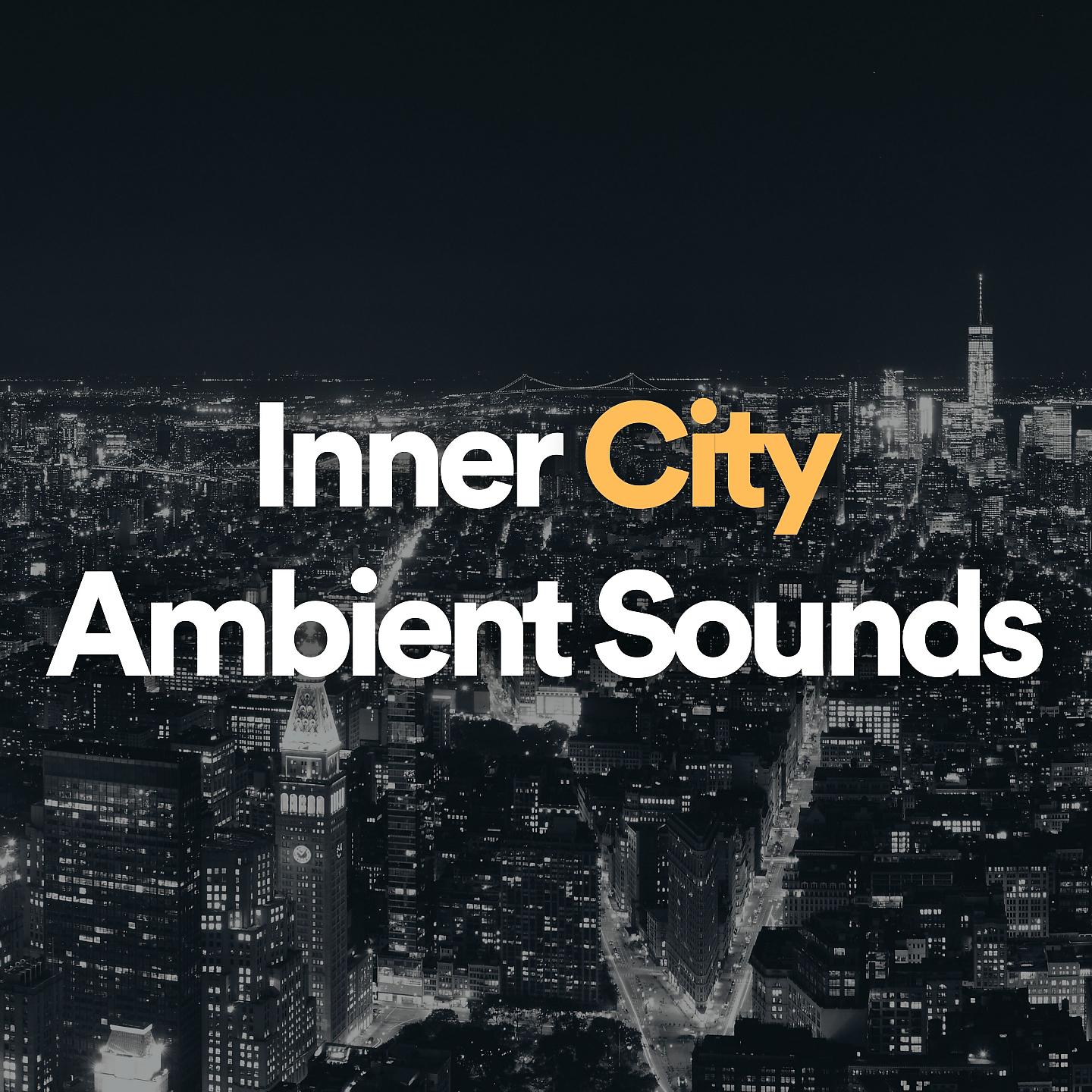 Постер альбома Inner City Ambient Sounds