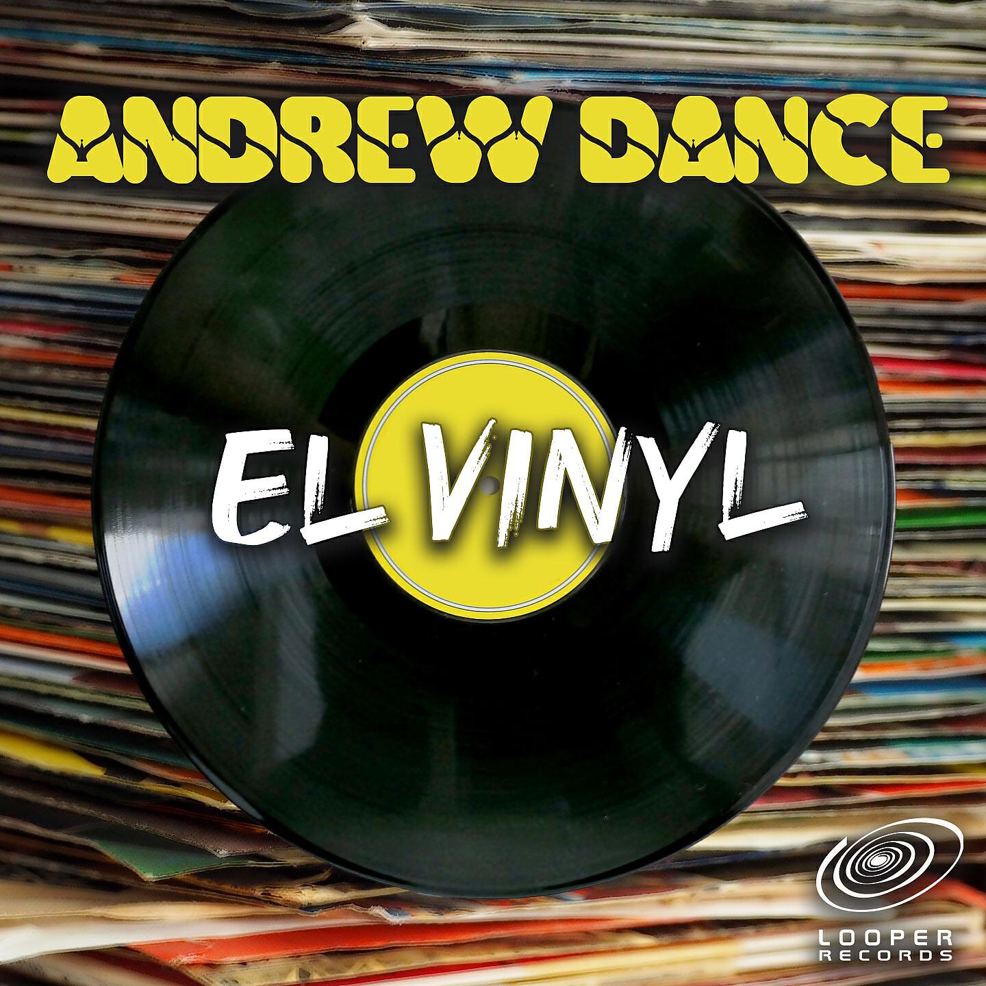 Andrew Dance - El Vinyl (Javith Remix)