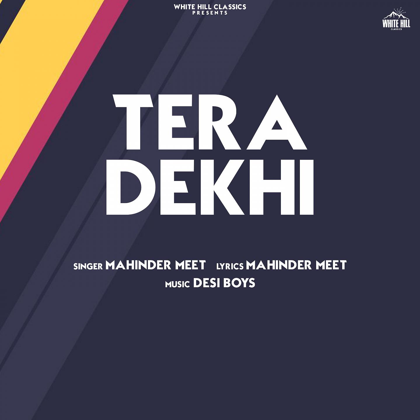 Постер альбома Tera Dekhi