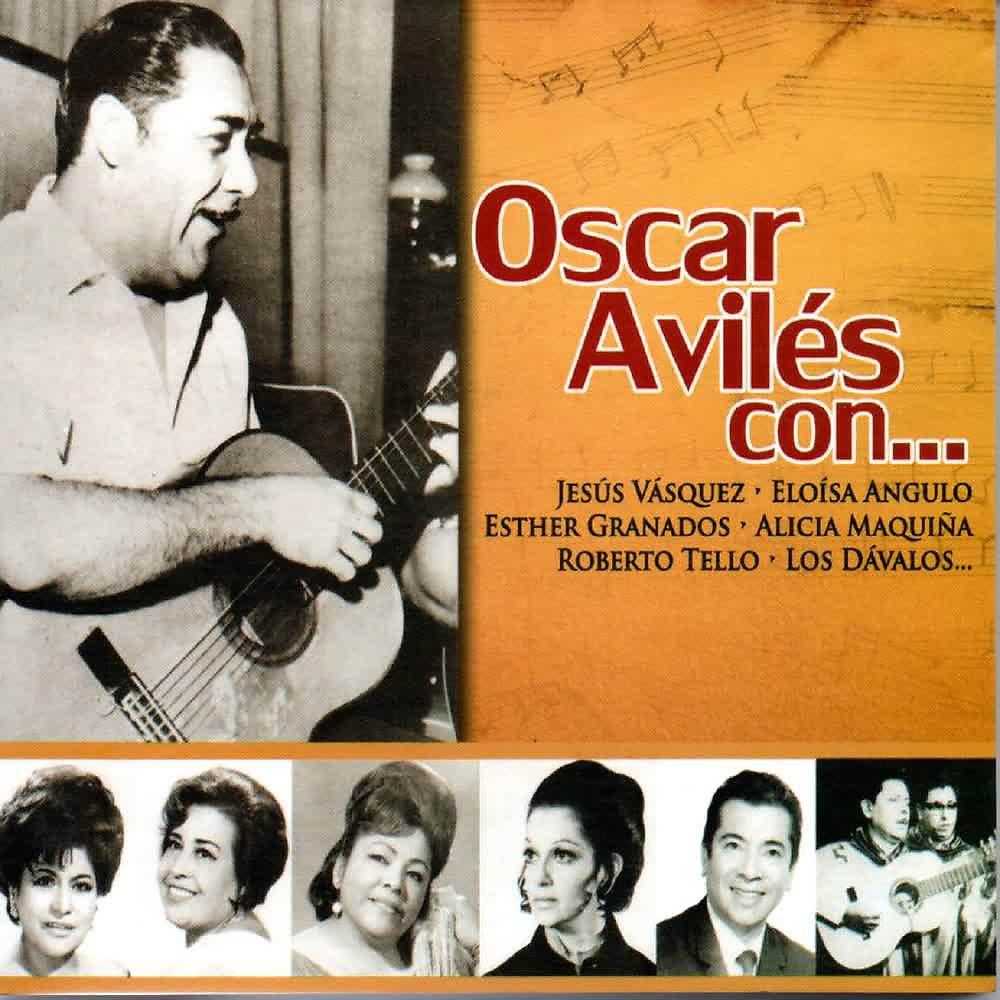 Постер альбома Oscar Avilés Con...