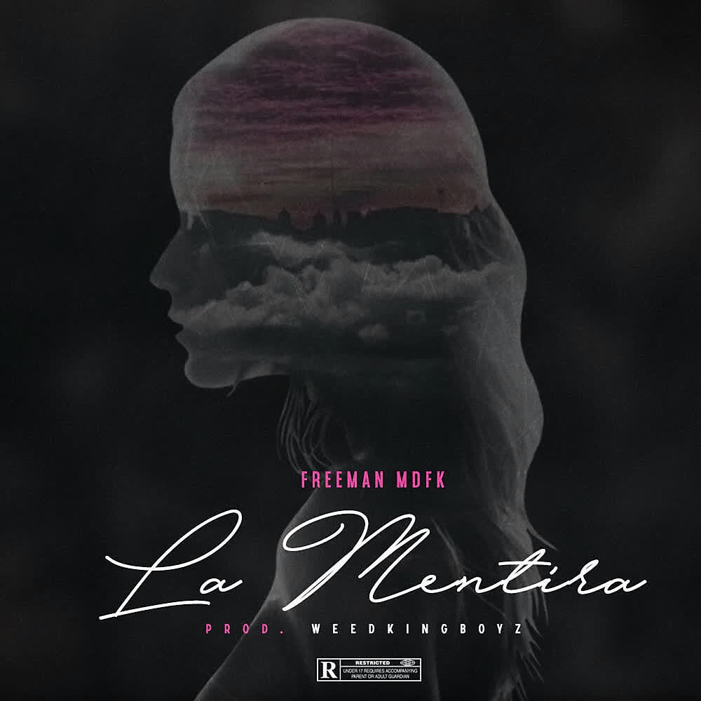Freeman Mdfk - La Mentira