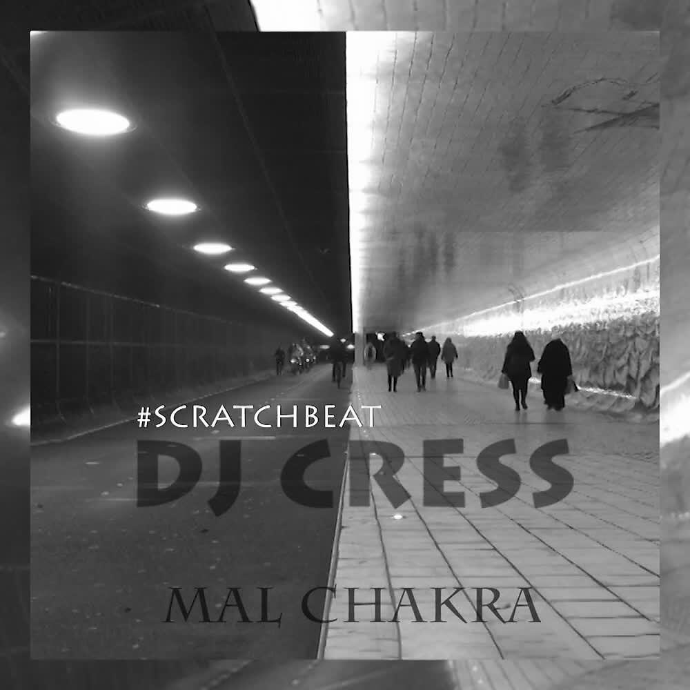 Mal Chakra - #scratchbeat