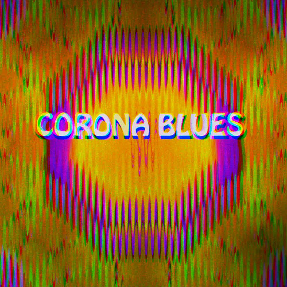 Постер альбома Corona Blues