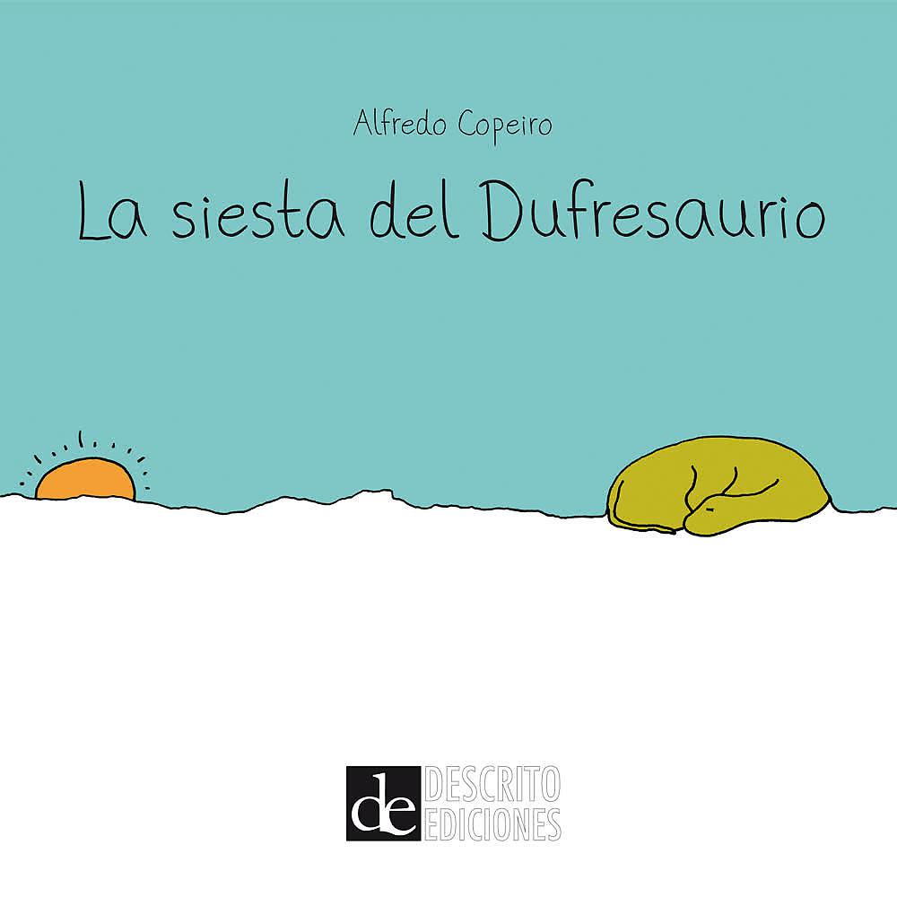 Постер альбома La Siesta del Dufresaurio
