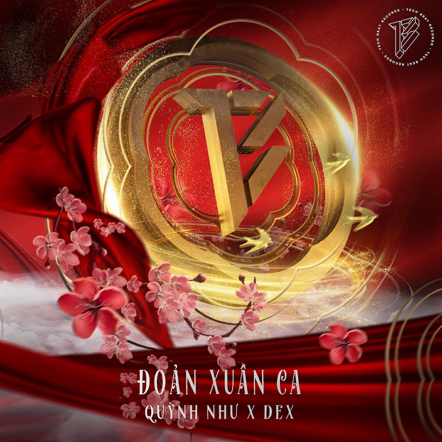 Dex - Đoản Xuân Ca
