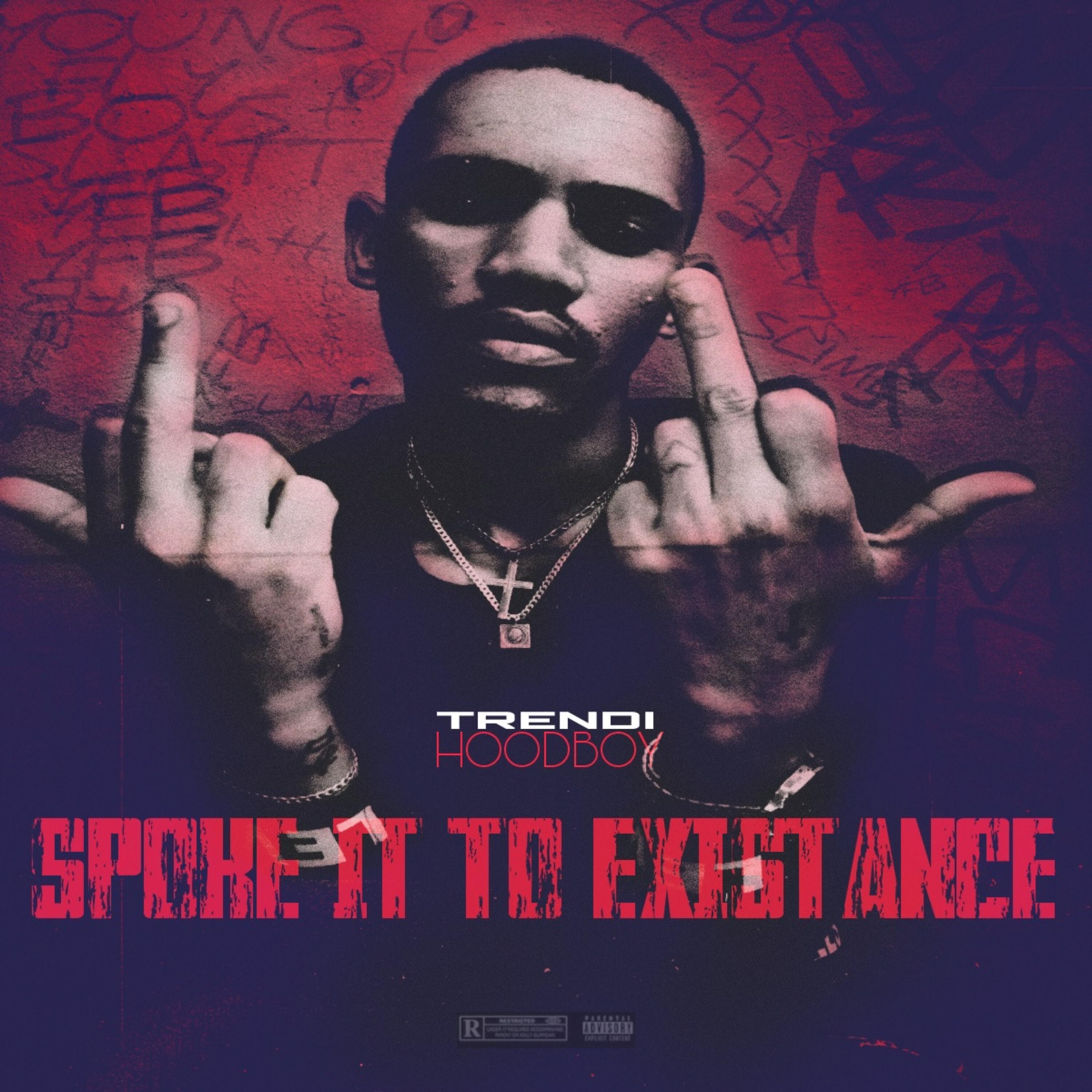 Trendi Hoodboy - Dont Trust Em