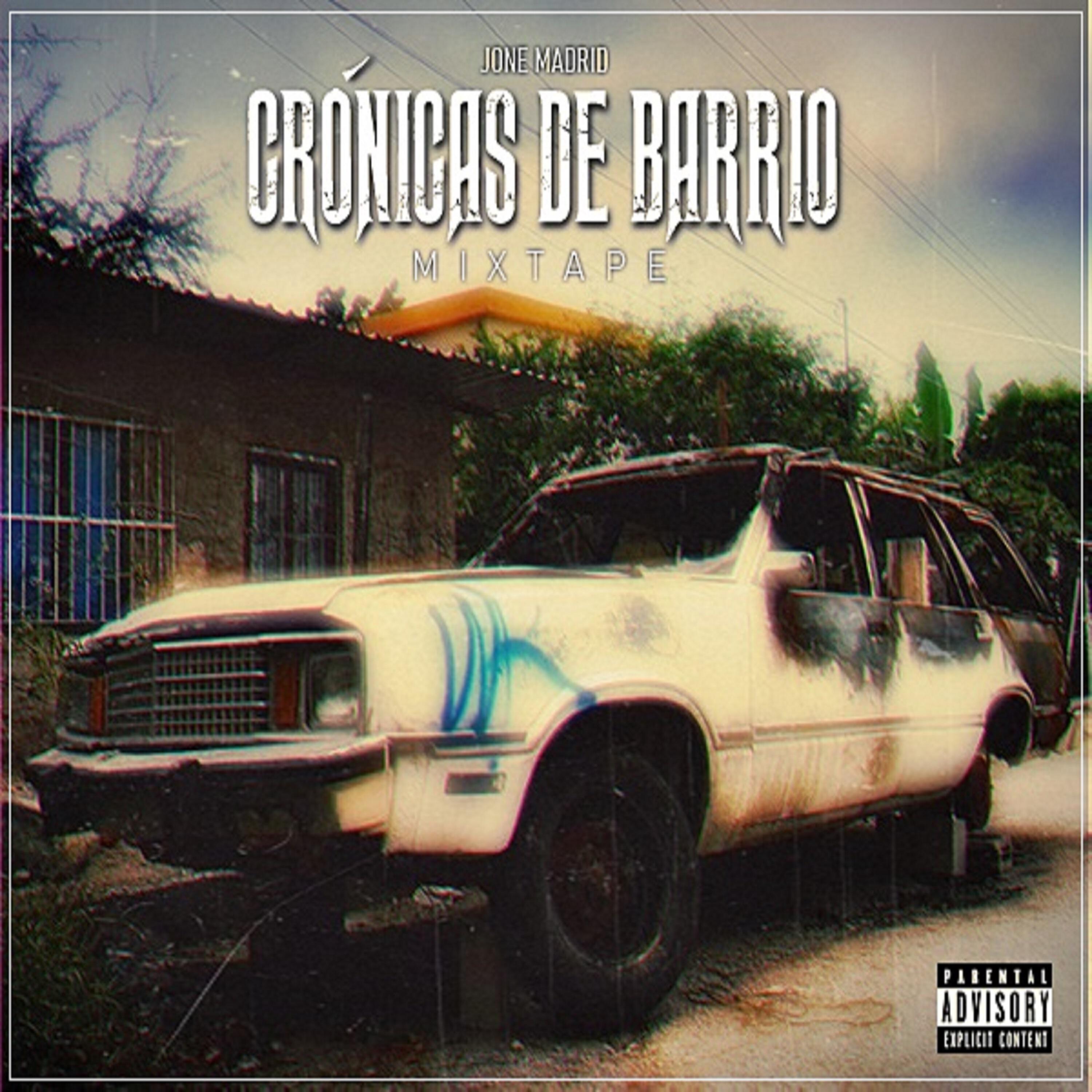 Jone Madrid - Respeto (Mixtape Crónicas de Barrio)