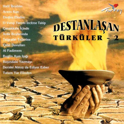 Постер альбома Destanlaşan Türküler, Vol. 2