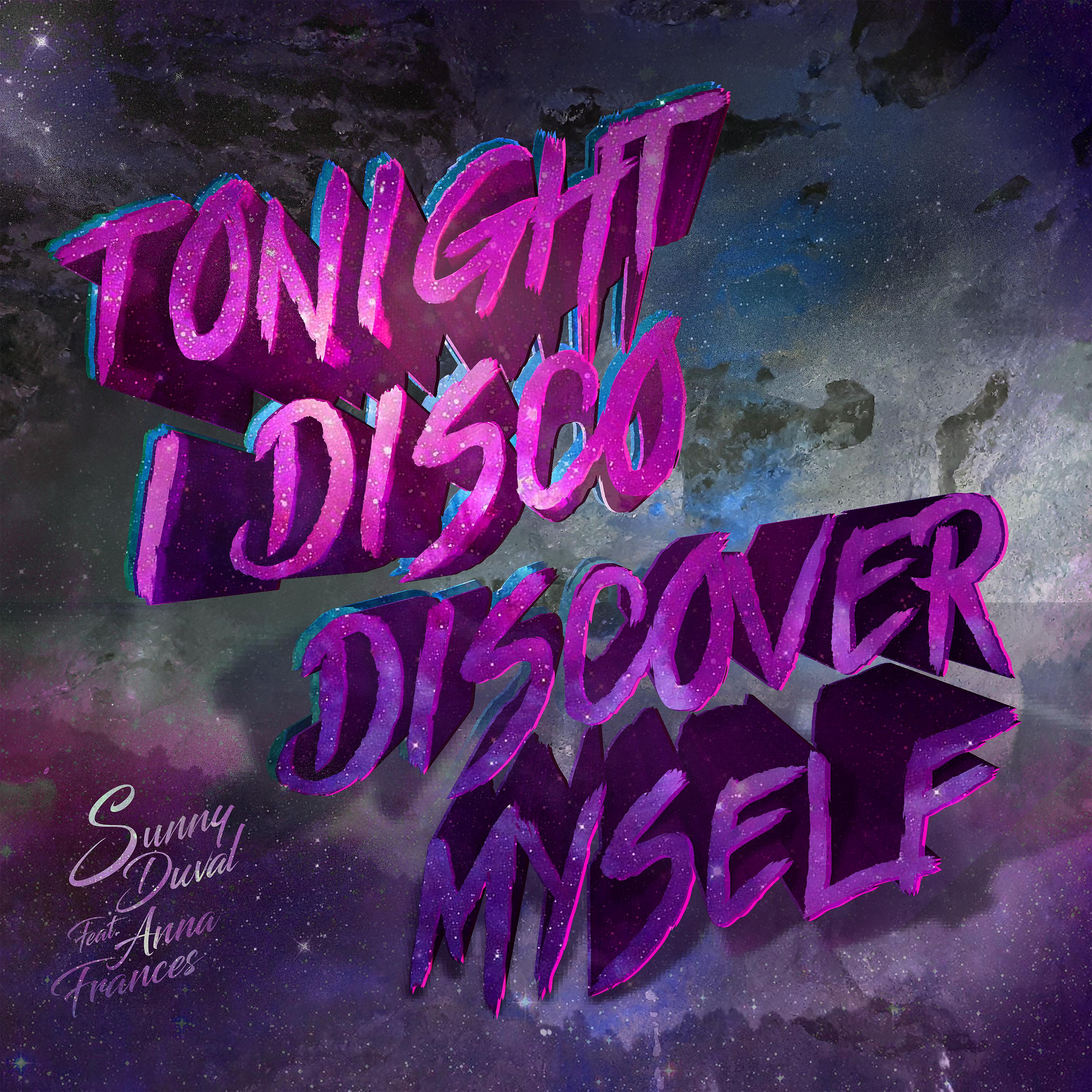 Постер альбома Tonight I Disco Discover Myself