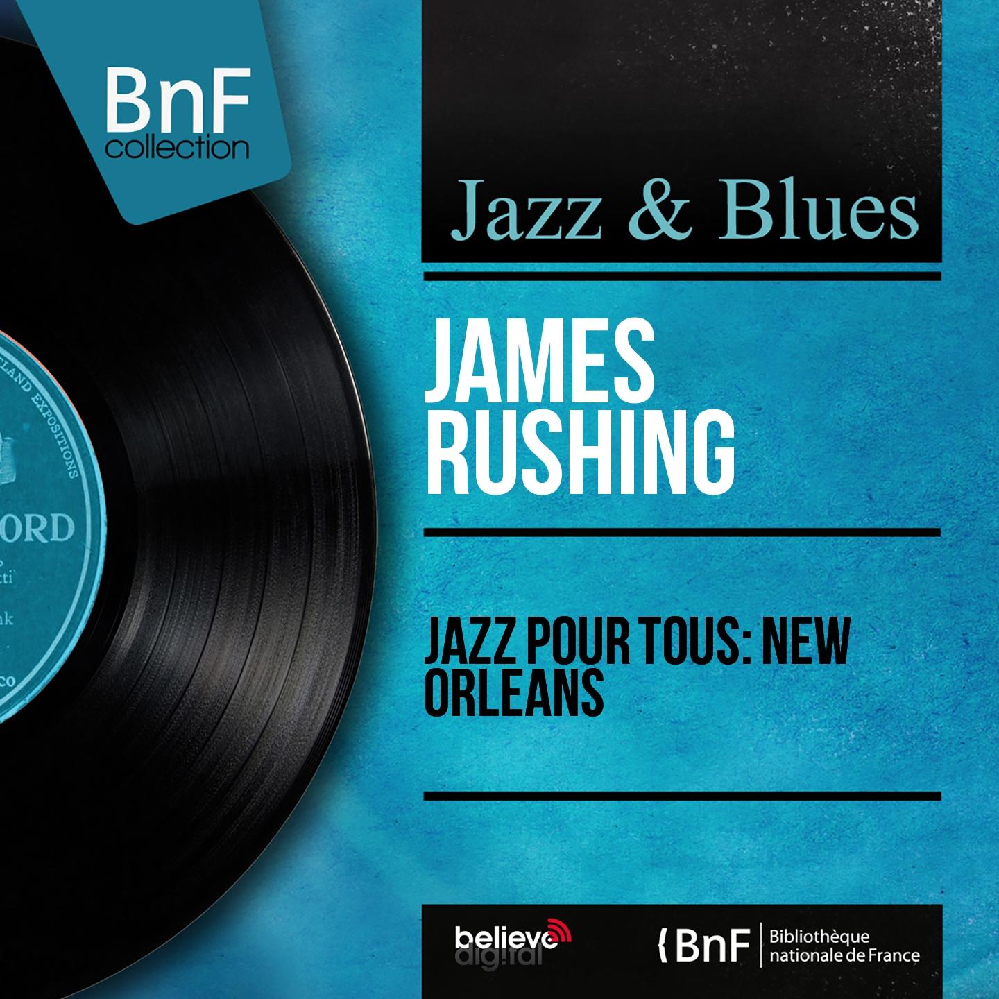 Постер альбома Jazz pour tous: New Orleans (Mono Version)