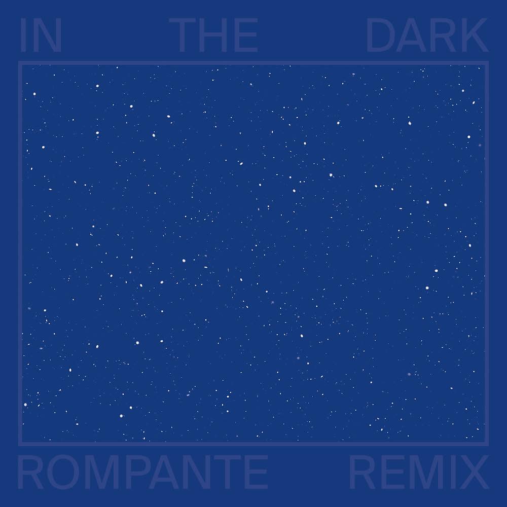 Постер альбома In the Dark (Rompante Remix)