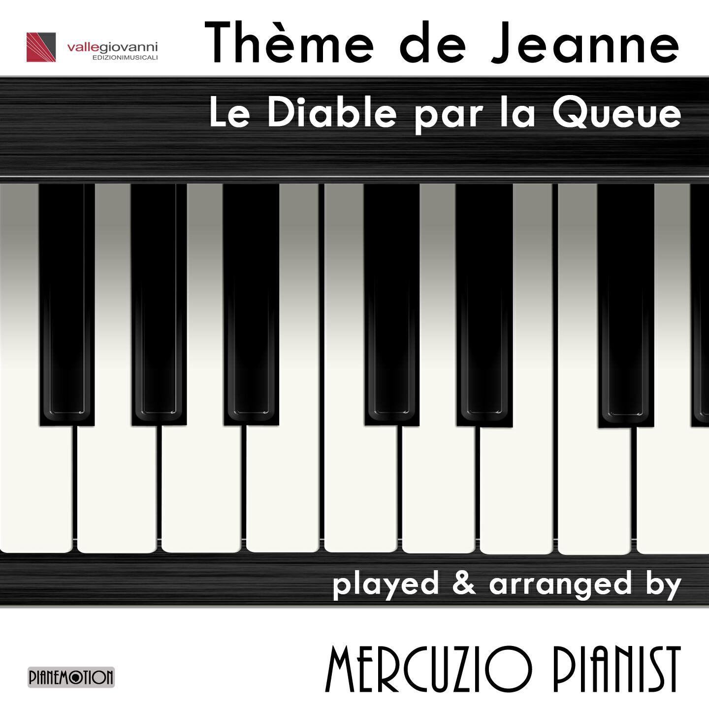 Mercuzio Pianist - Thème de Jeanne (From 