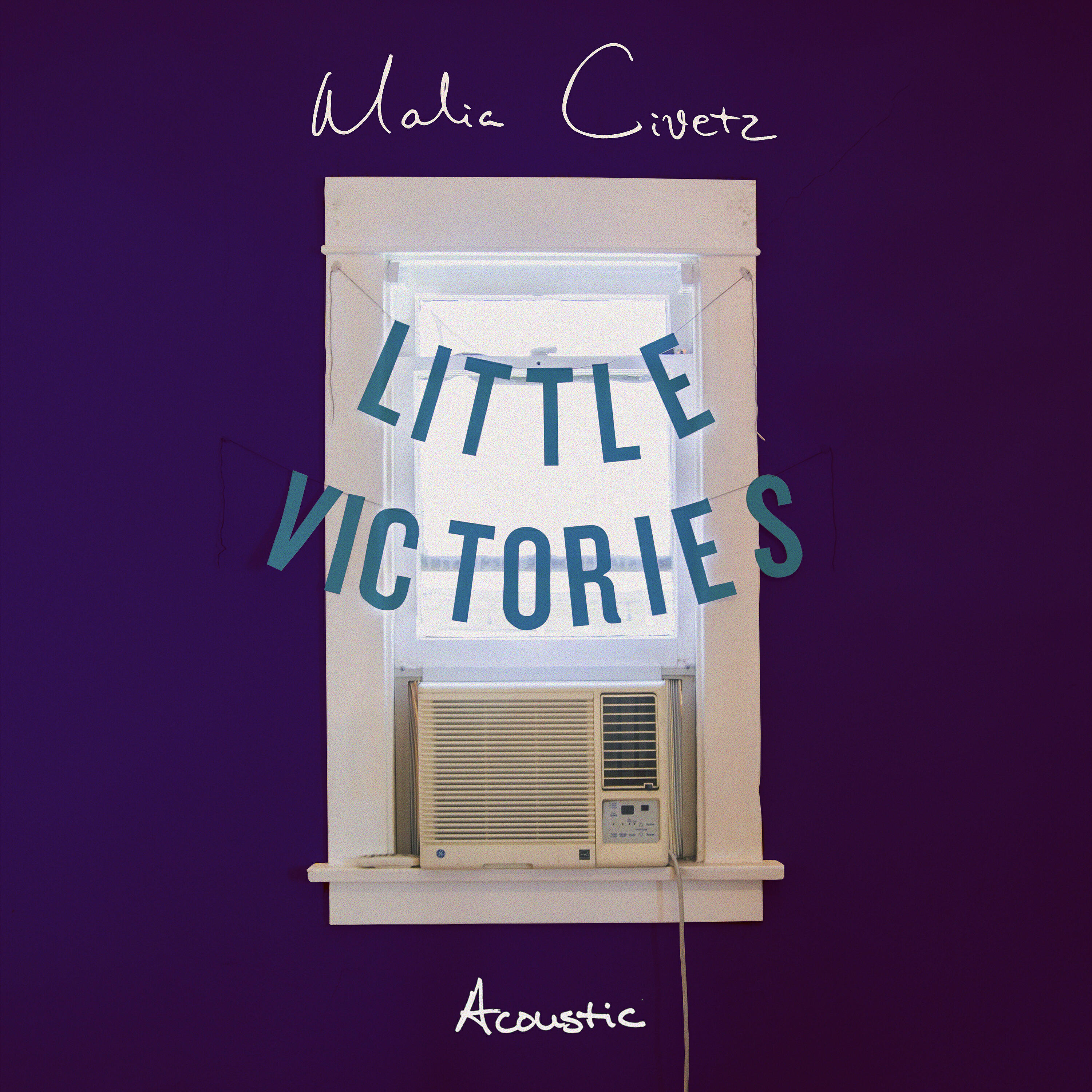 Malia Civetz - Little Victories (Acoustic)