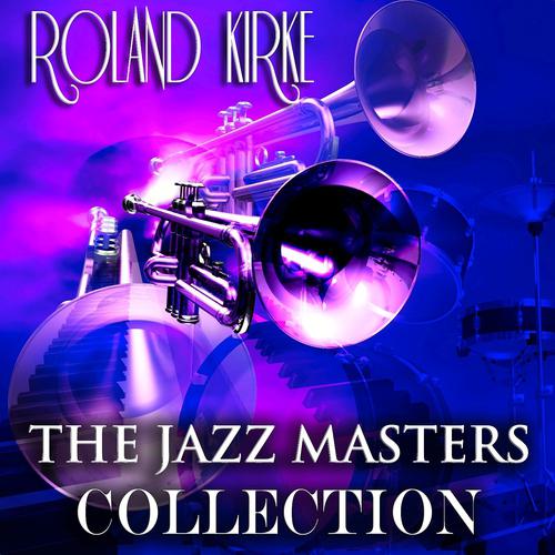 Постер альбома The Jazz Masters Collection (Original Tracks Remastered)