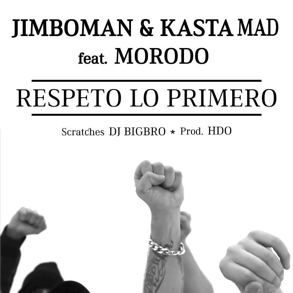 Jimboman - Respeto Lo Primero
